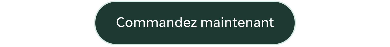 Commandez maintenant