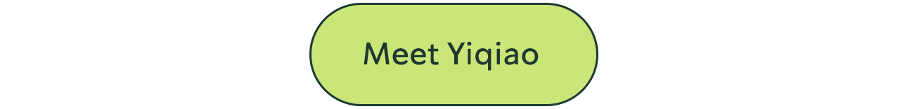 Meet Yiqiao