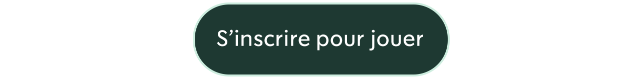 S'inscrire pour jouer
