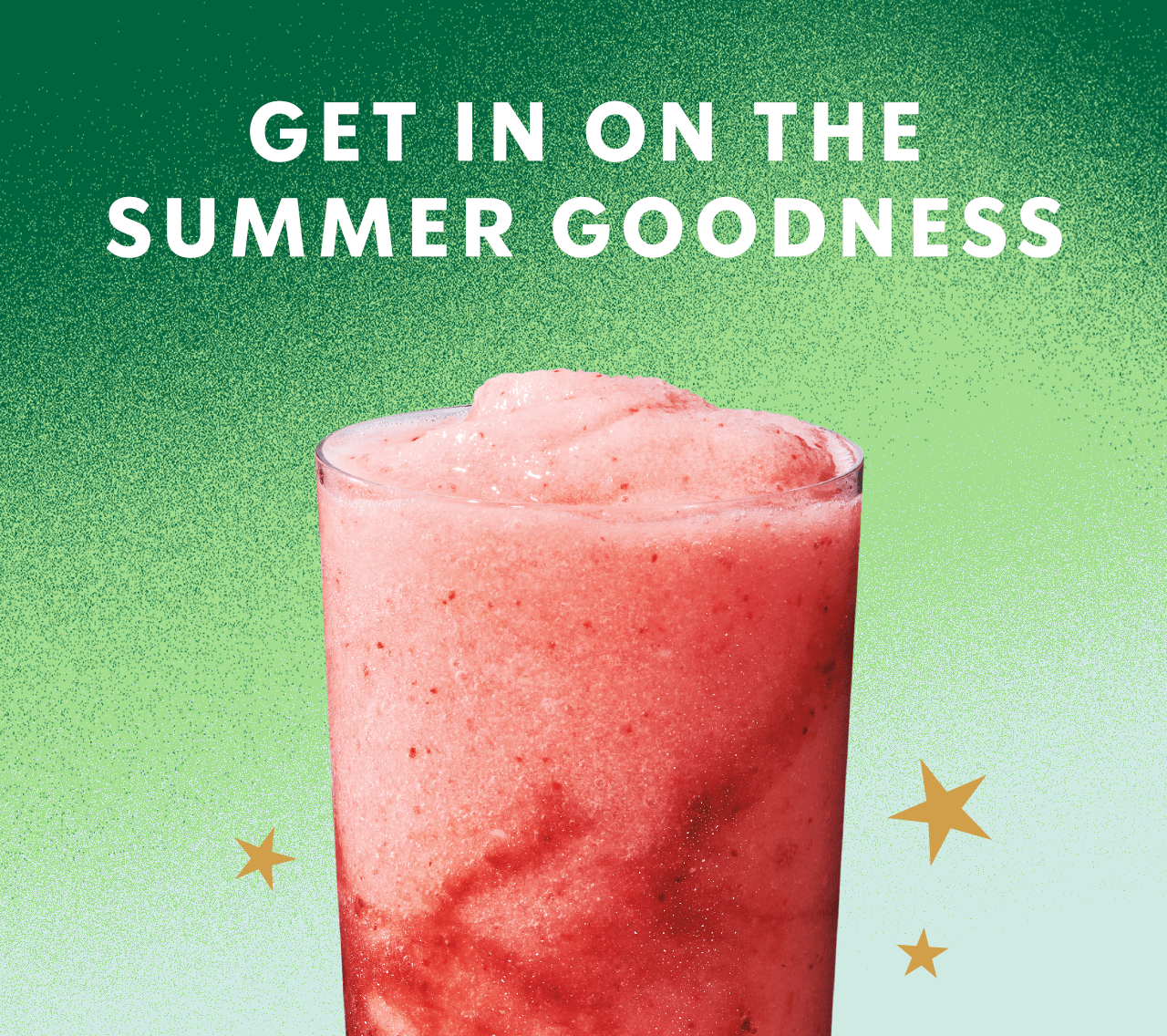 GET IN ON THE SUMMER GOODNESS | Frozen Strawberry Acai Refresher Lemonade surrounded by gold stars on a green background.
