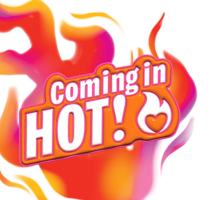 Coming in hot | Illustrated flames around a puffy sticker that says Coming in HOT!