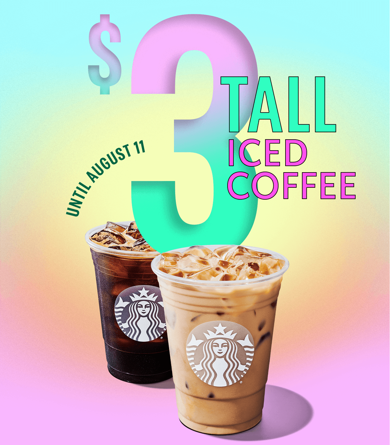 $3 Tall Iced coffees | July 15 - August 11 | Starbucks iced coffee