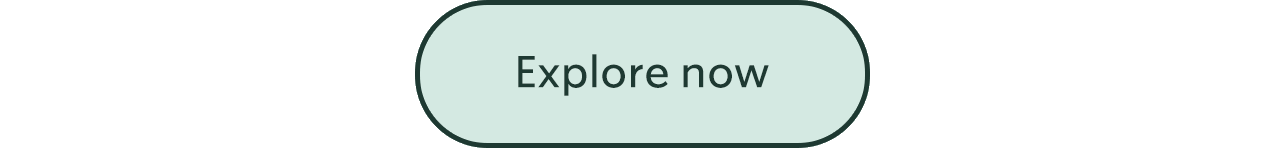 Explore now