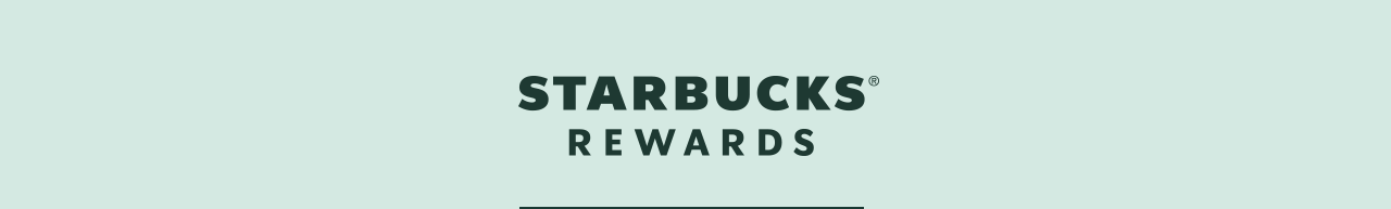 Starbucks&reg; Rewards