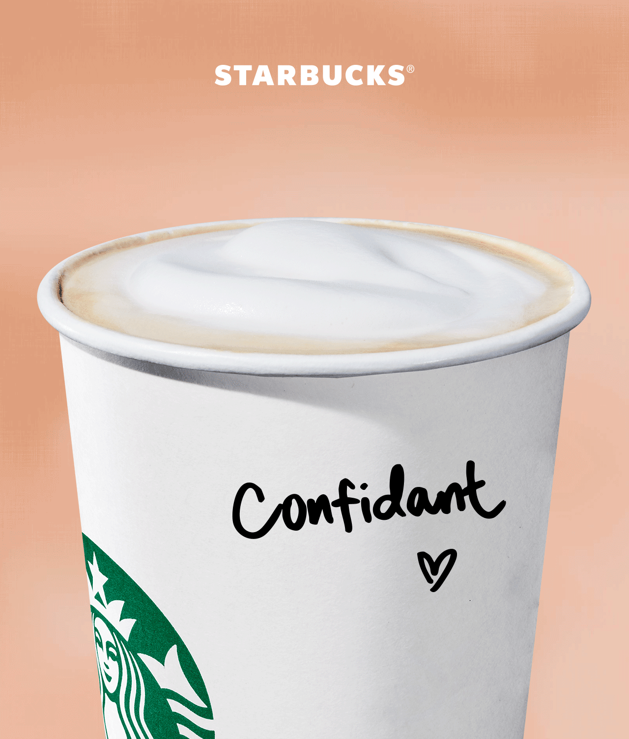 STARBUCKS® | Cheerleader, Confidant, Teacher, Friend, Mom | The phrases “Cheerleader, Confidant, Teacher, Friend, Mom” rotate on a gif of a Starbucks coffee cup. The sentiments are handwritten.