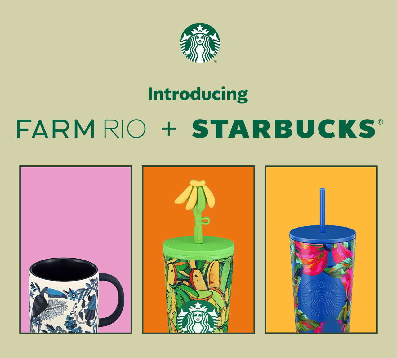 STARBUCKS® | Introducing FARM Rio + Starbucks® | Three Starbucks tumblers with vibrant, tropical-inspired patterns are lined up next to one another.