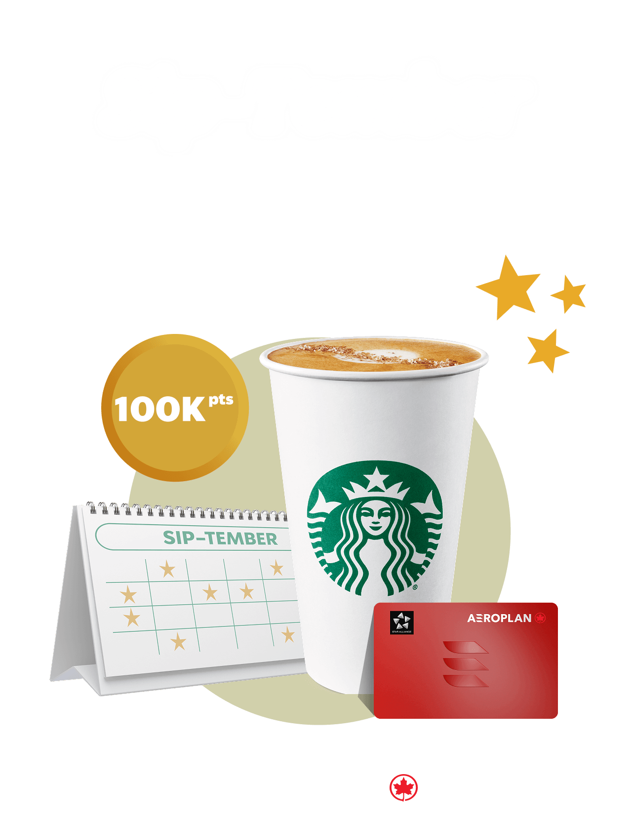 Flat White coffee on a green background, surrounded by an Aeroplan® card, a Sip-Tember calendar, a 100K pts coin, and twinkling stars in the top right corner.